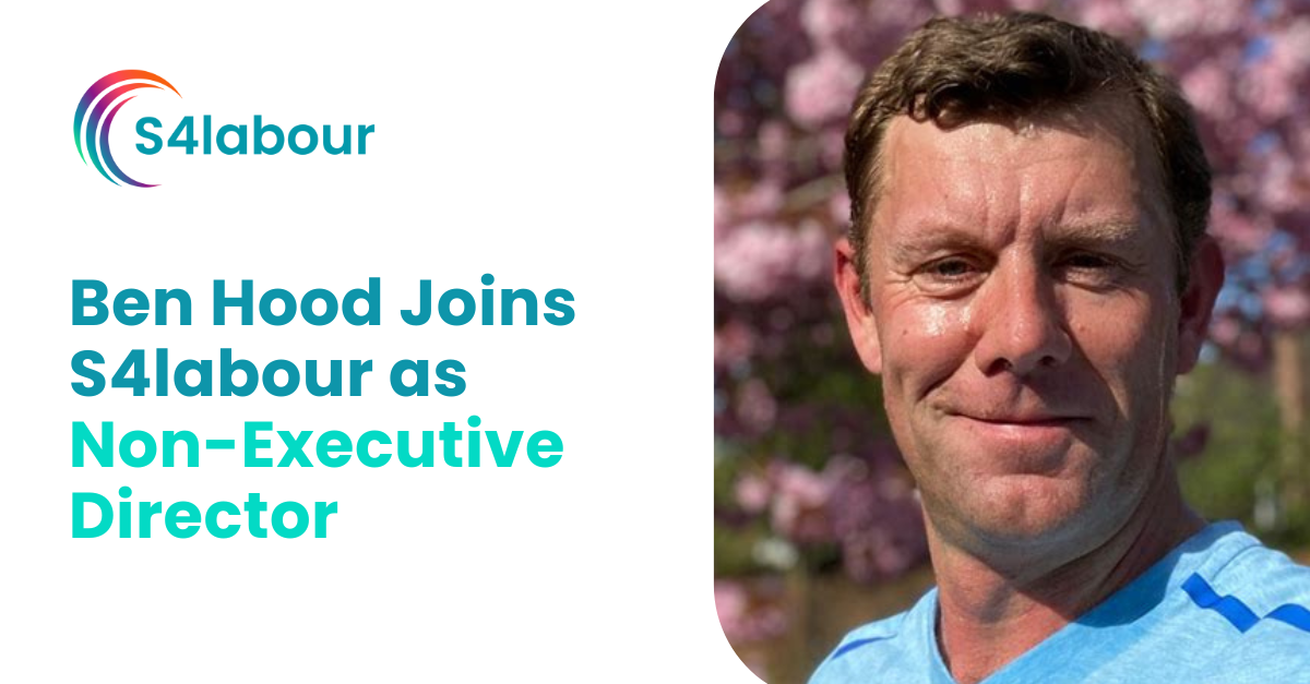 Ben Hood joins S4labour as non-executive director